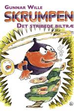 Skrumpen - Det stribede biltræ af Gunnar Wille
