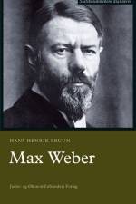 Max Weber af Hans Henrik Bruun