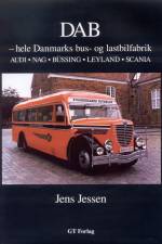 DAB - Hele Danmarks bus- og lastbilfabrik af Jens Jessen