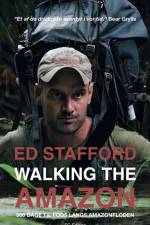 Walking the Amazon af Ed Stafford
