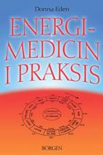 Energimedicin i praksis af Donna Eden