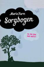 Sorgbogen af Maria Farm