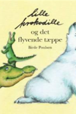 Lille krokodille og det flyvende tæppe af Birde Poulsen