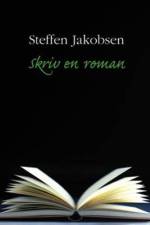 Skriv en roman af Steffen Jakobsen