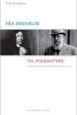 Fra enevælde til folkestyre af Tim Knudsen