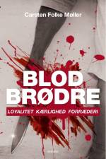 Blodbrødre af Carsten Folke Møller
