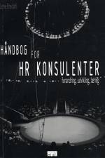 Håndbog for HR konsulenter af Lene Bredahl
