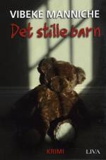 Det stille barn af Vibeke Manniche