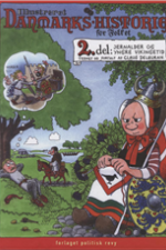 Ill. Danmarks-Historie for Folket, 2. del af Claus Deleuran