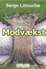Fornuftig Modvækst af Serge Latouche