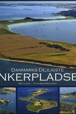 Danmarks dejligste ankerpladser af Bent Lyman