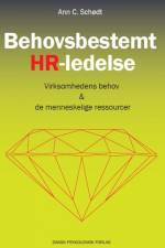 Behovsbestemt HR-ledelse af Ann C. Schødt