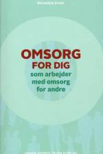 Omsorg for dig, som arbejder med omsorg for andre af Benedikte Exner