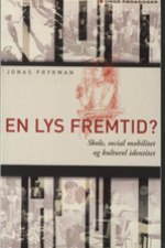 En lys fremtid? af Jonas Frykman