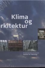 Klima og arkitektur af Kunstakademiets Arkitekstskole