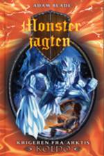 Monsterjagten 28: Krigeren fra Arktis Koldo af Adam Blade