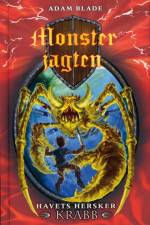 Monsterjagten 25: Havets hersker Krabb af Adam Blade