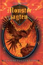Monsterjagten 6: Flammefuglen Epos af Adam Blade