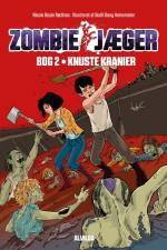 Zombie-jæger 2: Knuste kranier af Nicole Boyle Rødtnes