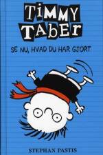 Timmy Taber 2: Se nu, hvad du har gjort... af Stephan Pastis