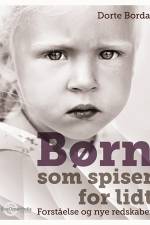 Børn som spiser for lidt af Dorte Bordal