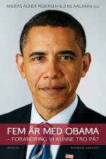 Fem år med Obama