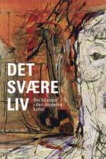 Det svære liv