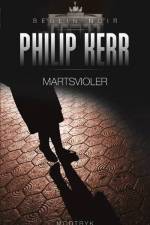 Martsvioler af Philip Kerr