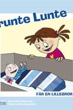 Trunte Lunte får en lillebror af Anne Holst Moulvad