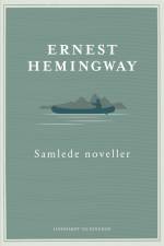 Samlede noveller af Ernest Hemingway