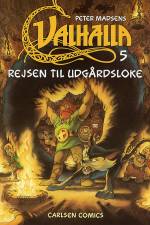 Valhalla (5) - Rejsen til Udgårdsloke af Peter Madsen