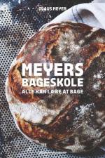 Meyers bageskole. Alle kan lære at bage