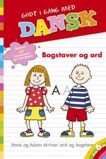 Godt i gang med dansk: Bogstaver og ord