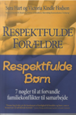 Respektfulde forældre, respektfulde børn af Sura Hart