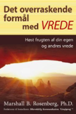Det overraskende formål med vrede af Marshall B. Rosenberg