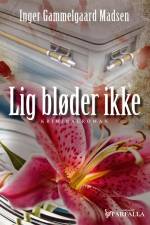 Lig bløder ikke