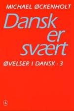Dansk er svært af Michael Øckenholt