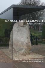 Danske Kongegrave I-III