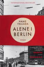 Alene i Berlin HB af Hans Fallada
