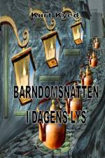Barndomsnatten i dagens lys af Kurt Kyed