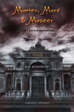Mumier, Mord og Museer af M. R. Kesewany