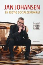 Jan Johansen – En rigtig socialdemokrat af Jan Johansen