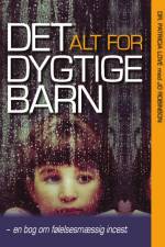 Det alt for dygtige barn af Patricia Love