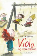 Viola og veninderne af Line Kyed Knudsen