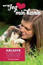 Jeg elsker min kanin af Tine Kortenbach