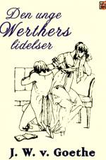 Den unge Werthers lidelser af Johann Wolfgang von Goethe