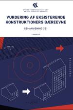 Vurdering af eksisterende konstruktioners bæreevne af Erik Steen Pedersen