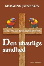 Den ubærlige sandhed af Mogens Jønsson