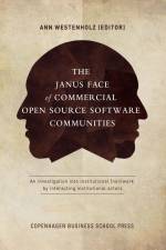 The Janus Face of Commercial Open Source Software af Ann Westenholz