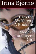 I am the W(B)itch af Irina Bjørnø